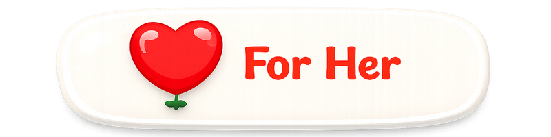 For Her